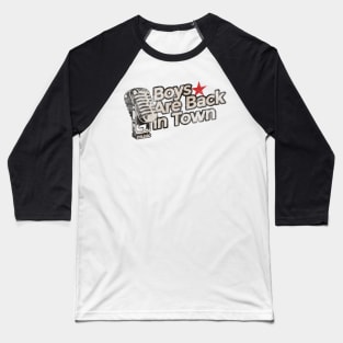 Boys Are Back in Town - Vintage Karaoke song Baseball T-Shirt